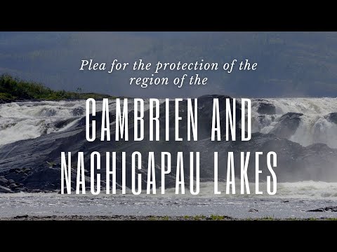 Cambrien and Nachicapau lakes region: a territory to protect
