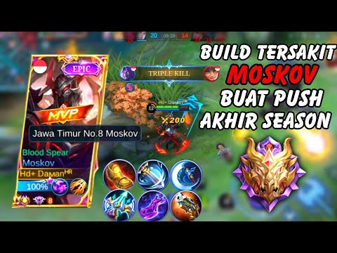 BUILD MOSKOV TERSAKIT 2022 BUAT PUSH AKHIR SEASON AUTO NGEBANTAI - MLBB