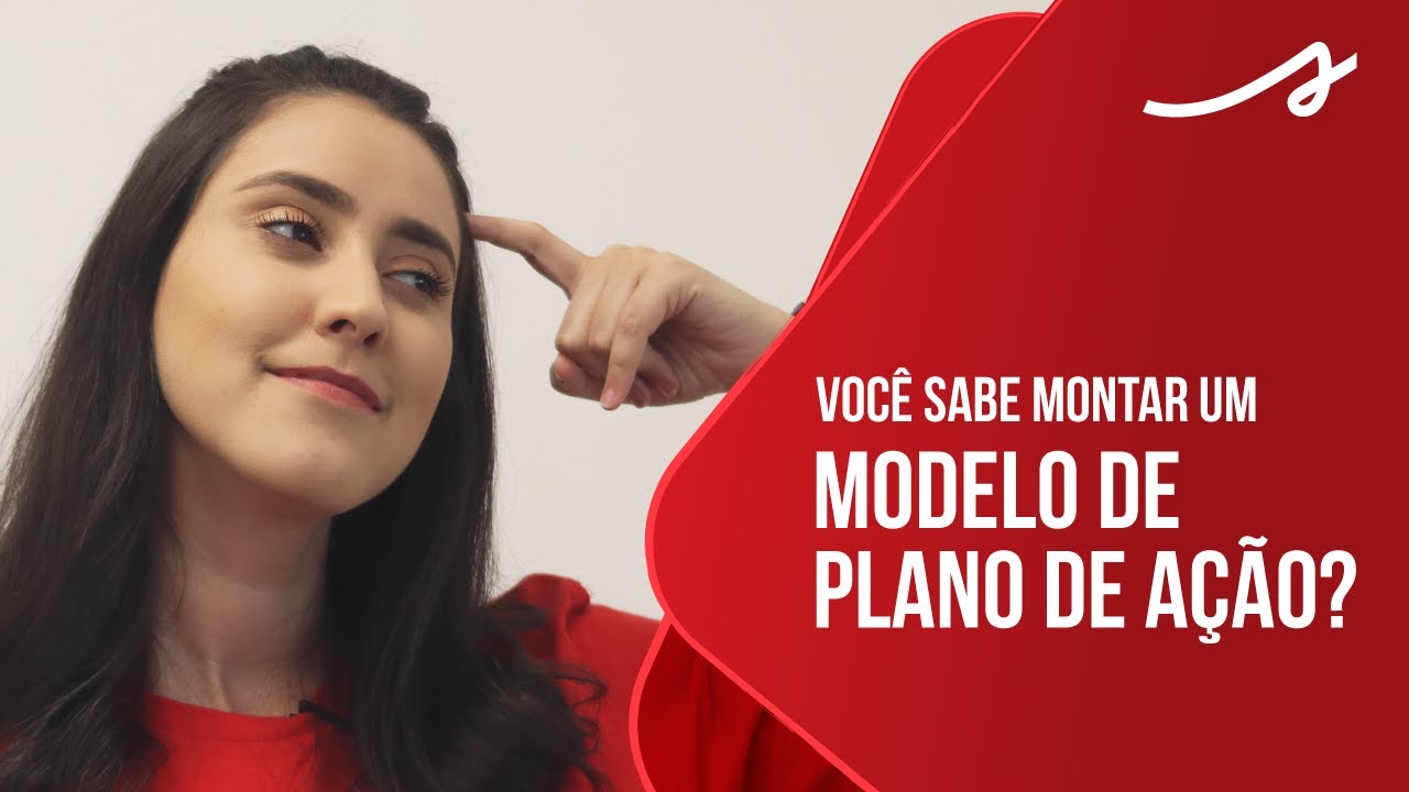 MODELO DE PLANO DE AÇÃO: aprenda o que é e como montar um