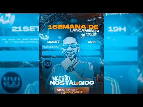 SET MAGRÃO NOSTÁLGICO (DJ Teixeira) ft. MC Tilbita, MC Poiaka, MC Novinho, MC Moikano e MC Dingo
