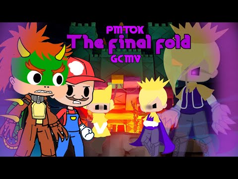 💜 The Final Fold // PMTOK GCMV 💛