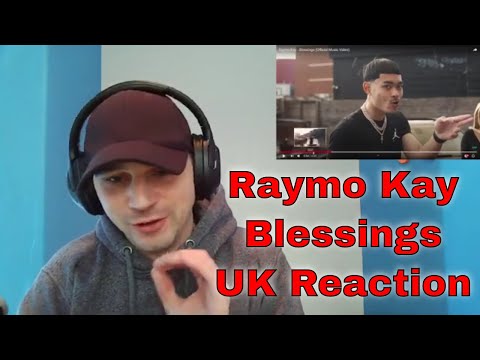 Raymo Kay - Blessings (Official Music Video) - UK Reaction