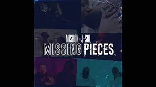 Mishon x J-Sol - Missing Pieces