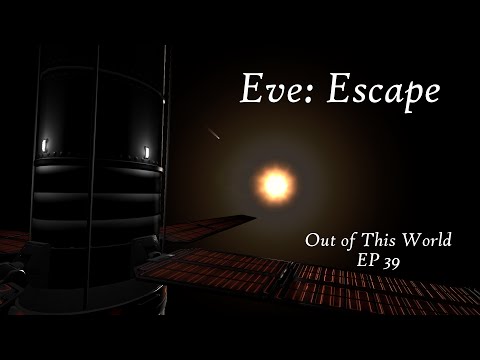 Eve: Escape - EP 39 - Out of This World