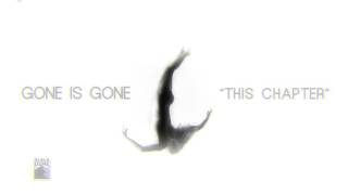 Gone Is Gone - This Chapter