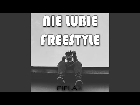 Nie lubie freestyle