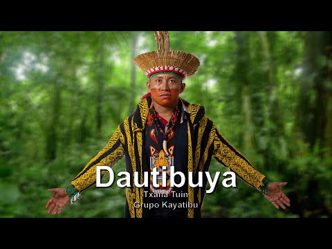 Dautibuya - Txana Tuin - Grupo Kayatibu - Huni Kuin - Casa Hairá - Ayahuasca