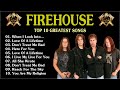 F I R E H O U S E Greatest Hits Full Album - Best Songs Of F I R E H O U S E Playlist 2022