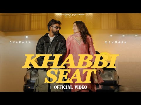 KHABBI SEAT (Official video) Dharmaa II Mehmaan ft. Guri Kakheri IIDark NoiseII Latest punjabi Song