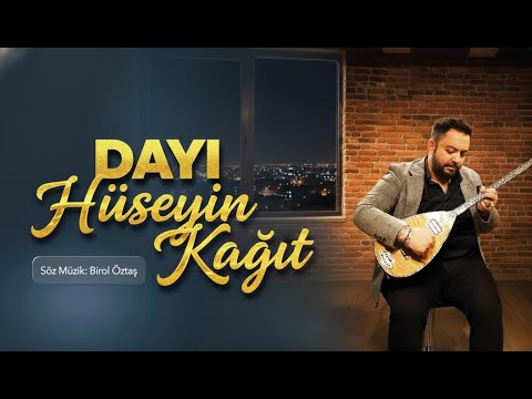 Hüseyin Kağıt - Dayı