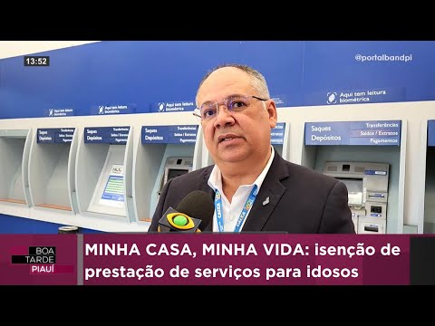 MINHA CASA, MINHA VIDA: isenção de prestação de serviços para idosos