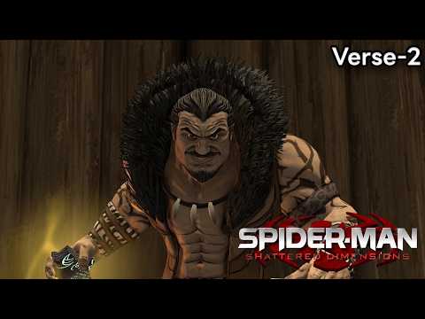 โคตรนักล่าเครเวน | Spider-Man Shattered Dimension [ Verse 2 ]