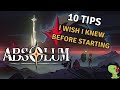 10 Tips I Wish I Knew Before Starting ABSOLUM
