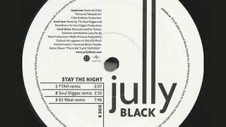 Jully Black - Stay The Night (FYAH Remix)