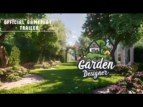 Garden Designer Official Trailer!