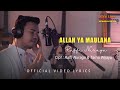 Raffi Nuraga - Allah Ya Maulana (Official Video Lyrics)