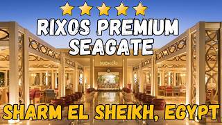 Rixos Premium Seagate Hurghada Review: Ultra All-Inclusive Red Sea Luxury (2026)