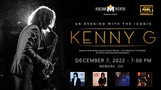 Kenny G - &quot;My Heart Will Go On&quot; (Love Theme from Titanic) {4K} (Live) Midland Theatre - Newark, OH