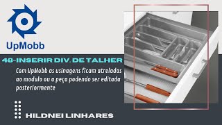 48-INSERIR DIVISOR DE TALHER NO UPMOBB