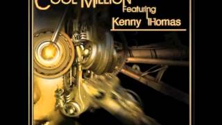 Cool Million   Kenny Thomas - Without Your Love