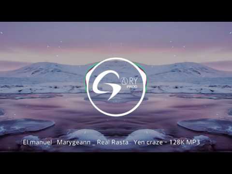 EL Manuel-Marygeann & Real Rasta-Yen Craze