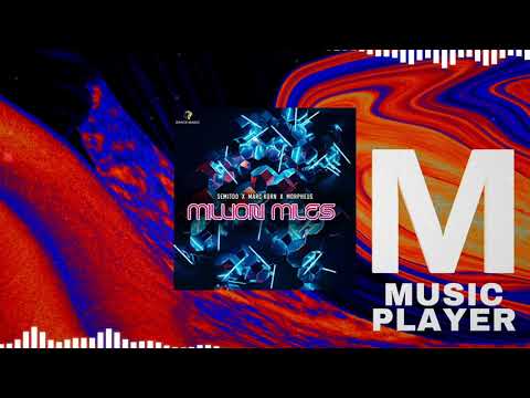 Semitoo, Marc Korn, Morpheus - Million Miles (Extended Mix)