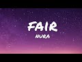 Nura - Fair (Lyrics)