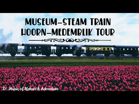 Steam Train Trip from Hoorn to Medemblik and Museum tour in the Netherlands