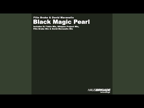 Black Magic Pearl (Filin Brake Mix)