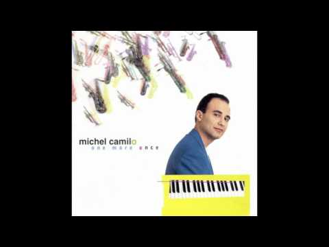 Michel Camilo - 10 Not Yet - One more once (HQ Audio)