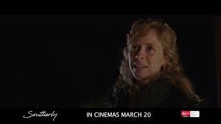 SOUTHERLY | Official Trailer | In Cinemas March 20
