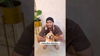 Indian Moms With Dogs🤣🤣 #shorts #trending