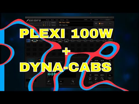 Axe-Fx III Preset Of The Week - Plexi 100W + Dyna-Cabs!