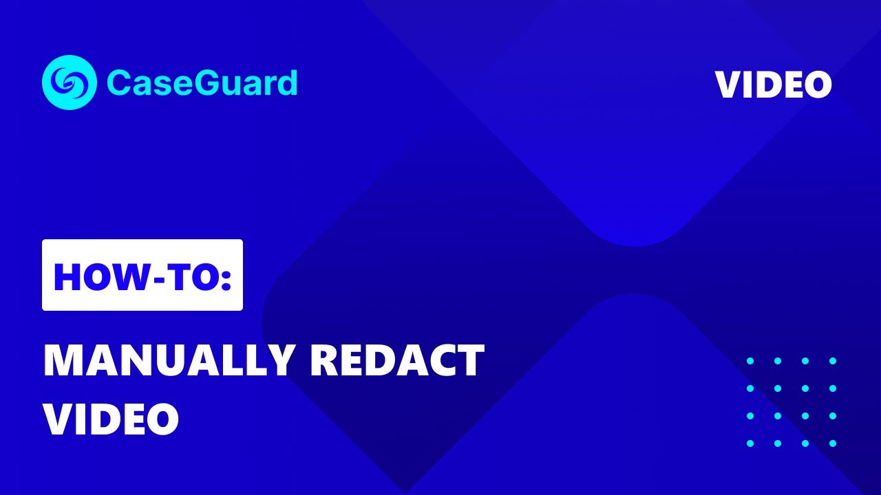 How to Manually Blur or Pixelate Faces (Redact Faces) from a Video | CaseGuard Studio
