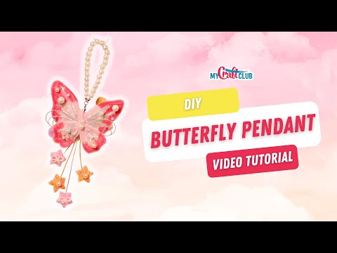 DIY Butterfly Pendant - MyCraftClub Video Tutorial