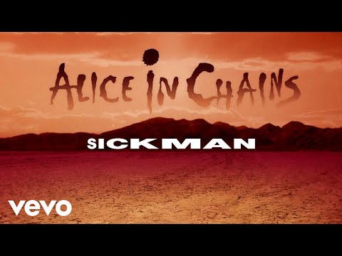 Alice In Chains - Sickman (Official Audio)