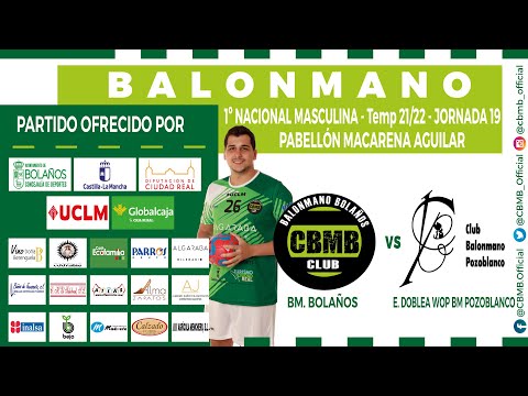 BM Bolaños vs. BM Pozoblanco ( 1ª Nacional Masculina, Jornada 19)