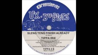 Tippa Irie - Sleng Teng Finish Already (B-Side)