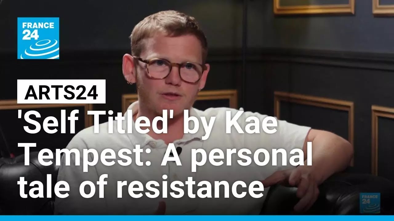 British musician Kae Tempest on his new album 'Self Titled' • FRANCE 24 English