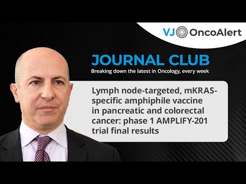 AMPLIFY-201: a lymph node-targeted, mKRAS-specific vaccine ...