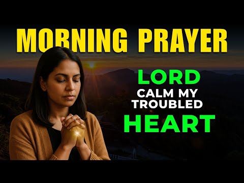 Morning Prayer for Peace and Calm