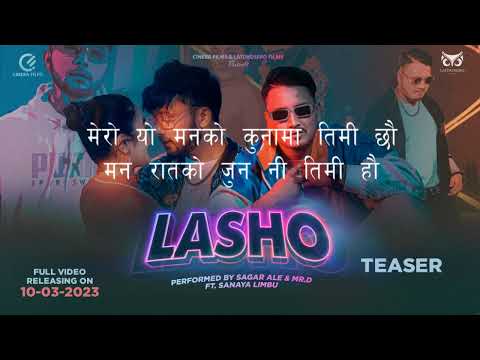 LASHO - Sagar Ale , Mr. D | Prod. by Nabina Majhi| Official Lyrics 2023