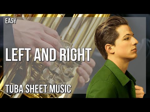 Tuba Sheet Music: How to play Left And Right by Charlie Puth ft Jung Kook