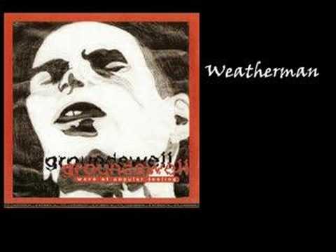Groundswell - Weatherman