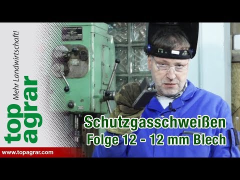 Schutzgasschweißen Folge 12: Kehlnaht 12 mm Blech - Schweißen mit Christoph Staffel 2