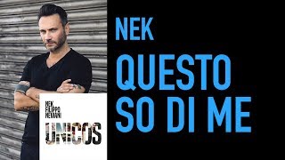Nek - Questo so di me (lyrics) [Álbum &quot;Únicos&quot;]