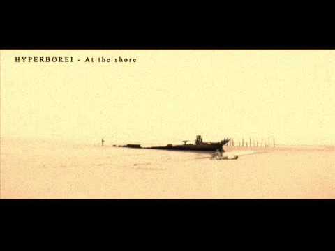 HYPERBOREI - at the shore (en la costa)