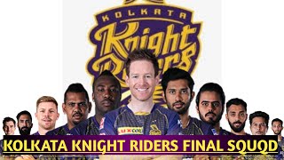 VIVO IPL 2021 Kolkata Knight Riders Final Squad | KKR Final Players List IPL 2021 | KKR SQUAD FINAL.