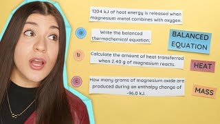 Enthalpy Stoichiometry Part 1: Finding Heat and Mass