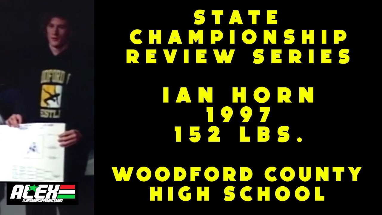 State Wrestling Championship match review w/ Ian Horn (Woodford County; 1997 152 lbs.)